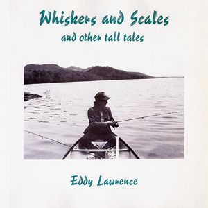 Whiskers and Scales and other tall tales LP